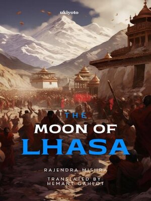 cover image of The Moon of Lhasa